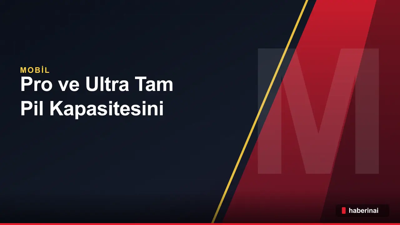 Samsung Galaxy S27 Pro ve Ultra Tam Pil Kapasitesini TÜV Onayladı