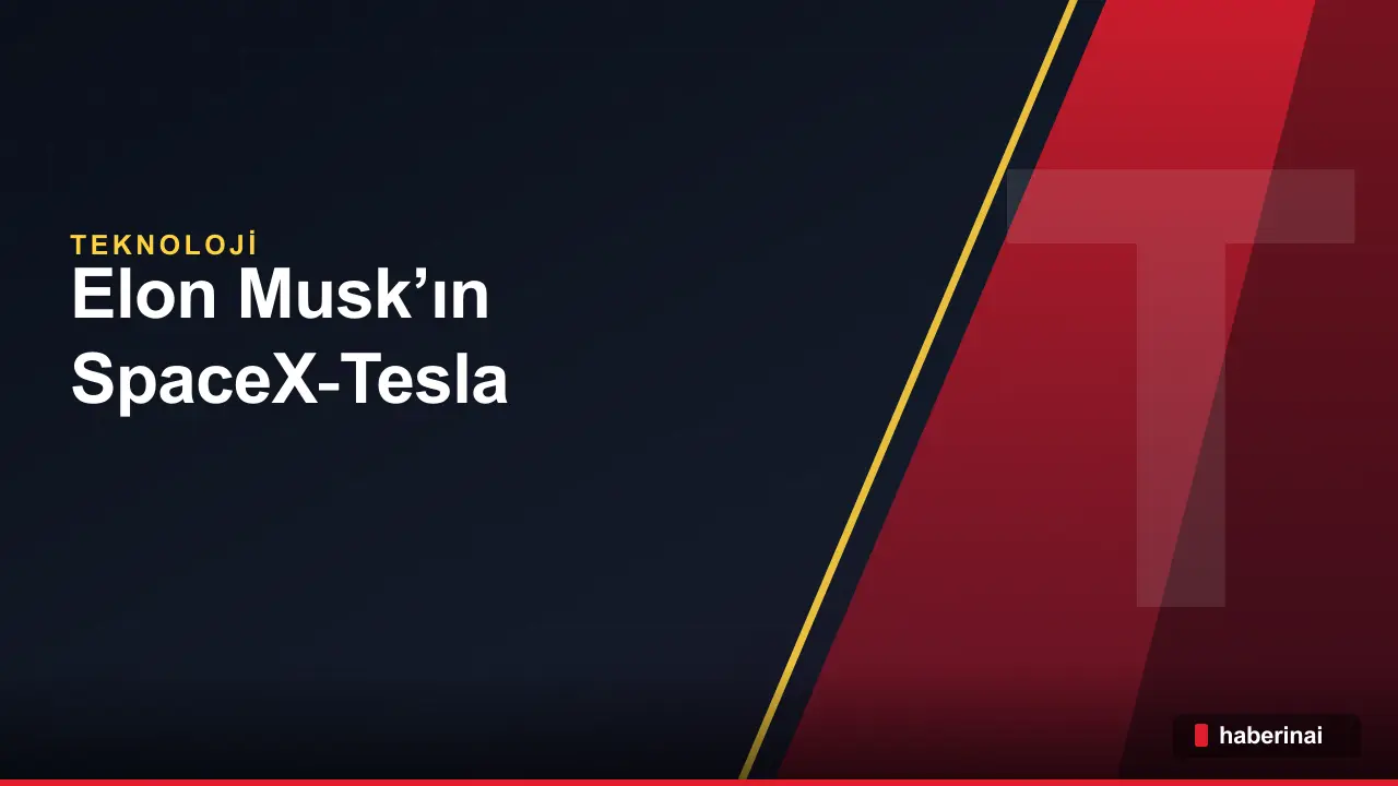 Elon Musk’ın SpaceX‑Tesla birleşmesi: Yatırımcılar Endişeli