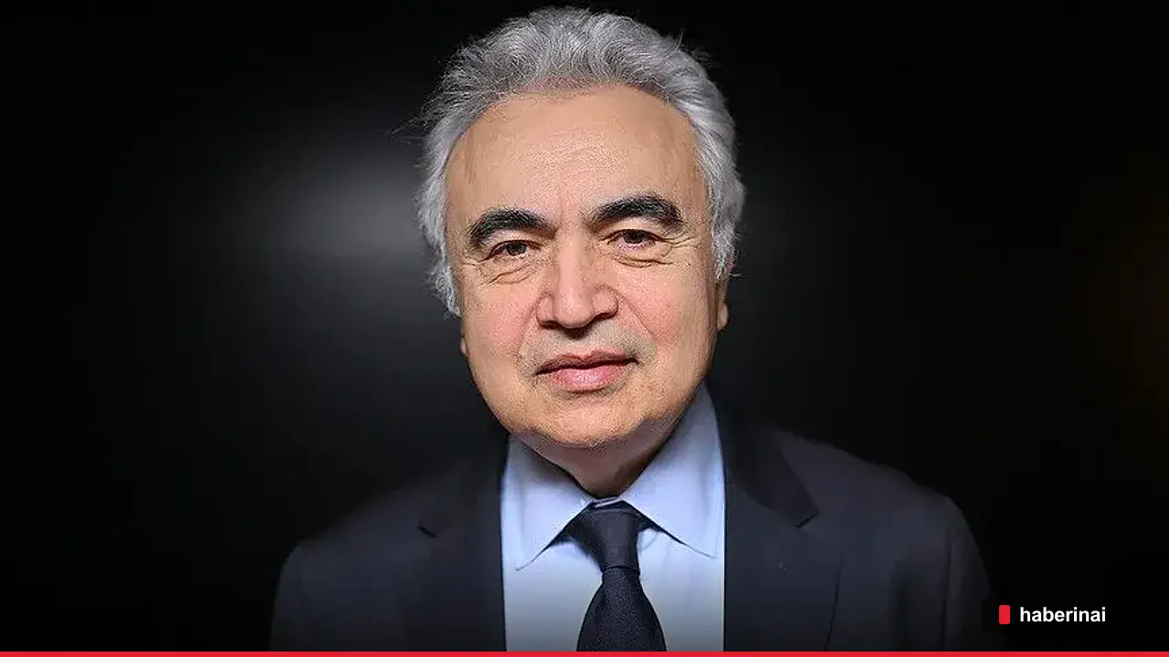 Fatih Birol, Antalya COP31 Zirvesi için elektrifikasyon hedefi koydu