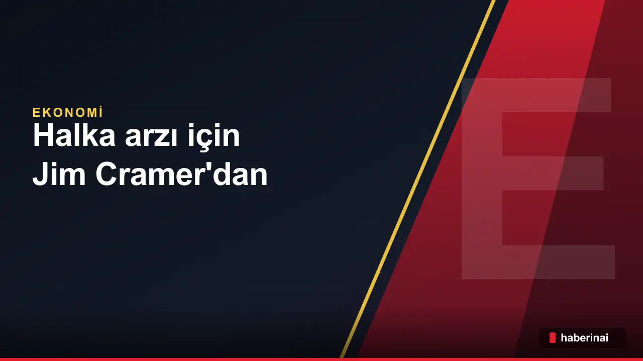 Anthropic halka arzı için Jim Cramer'dan yatırımcılara uyarı