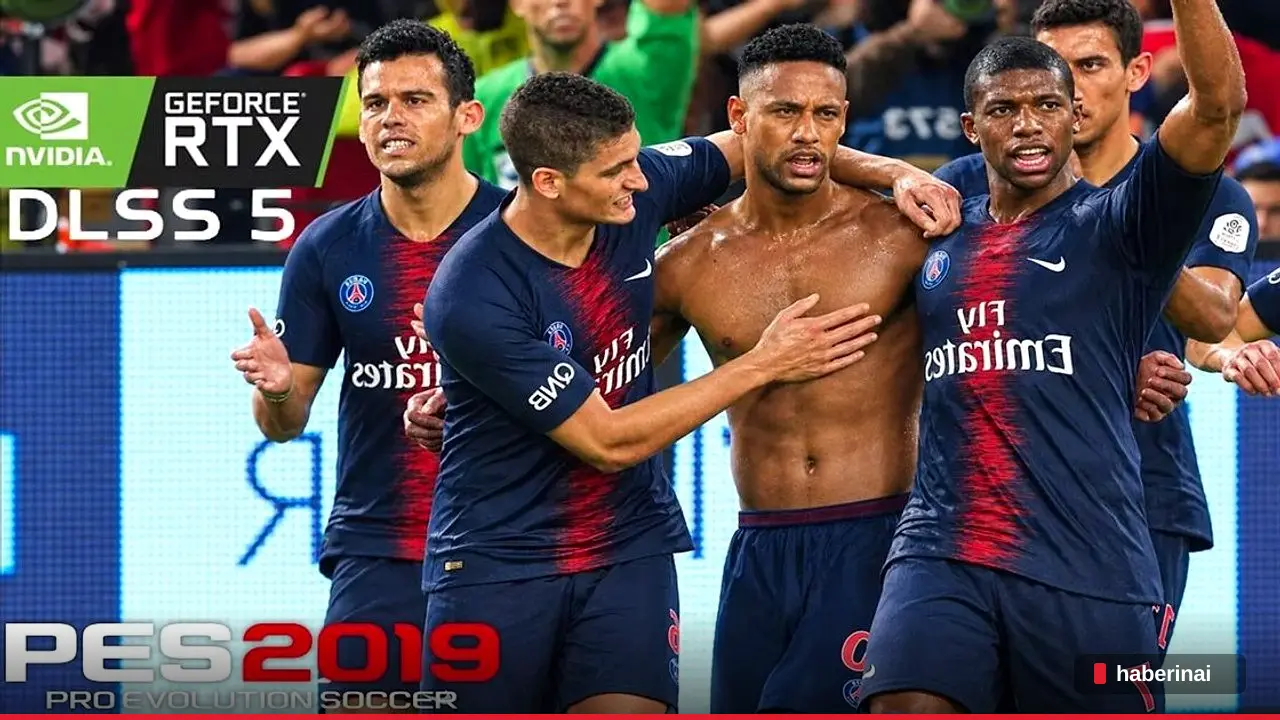 PES 2019, DLSS 5 desteğiyle modern ekran kartlarında yeniden hayat buldu