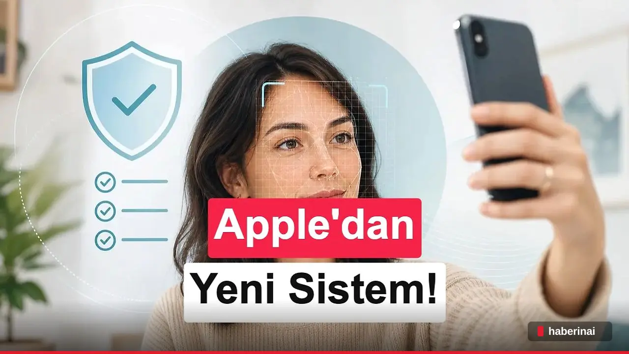 Apple, iOS 27.2 ile selfie üzerinden yaş doğrulama dönemini başlattı