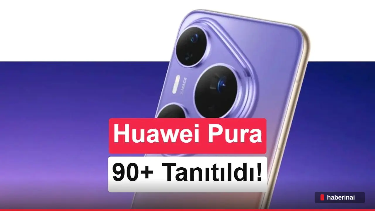 Huawei Pura 90 Plus, 120Hz Kavisli Ekran ve 6.999 Yuan'la Tanıtıldı